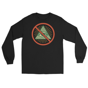 NO EYE ON ME — Long Sleeve Freedom Tee
